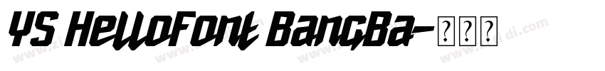 YS HelloFont BangBa字体转换